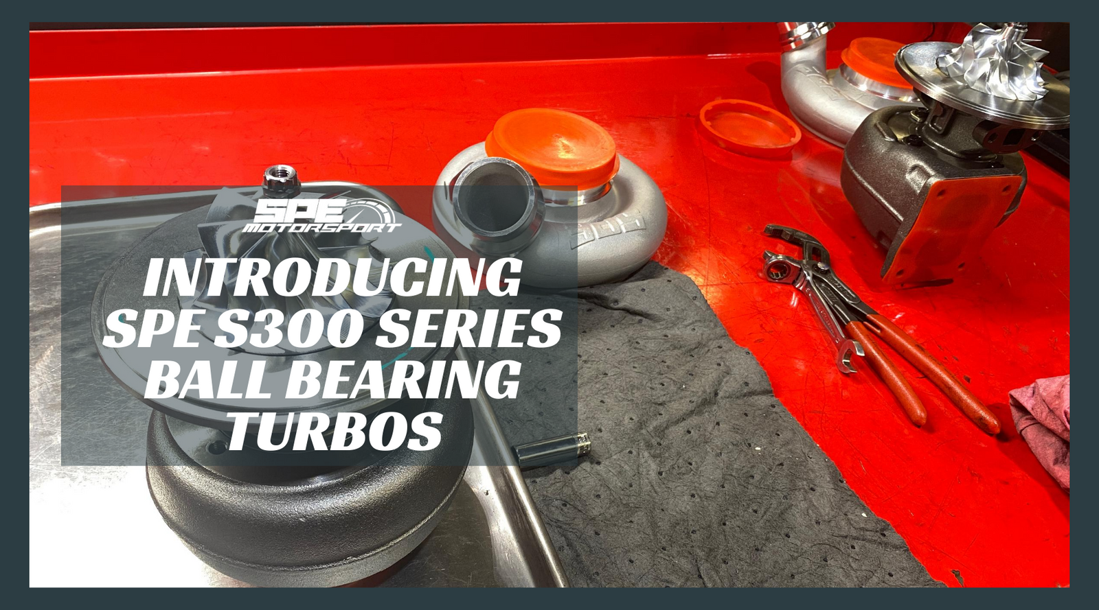 Introducing the SPE S300 Ball Bearing Turbocharger